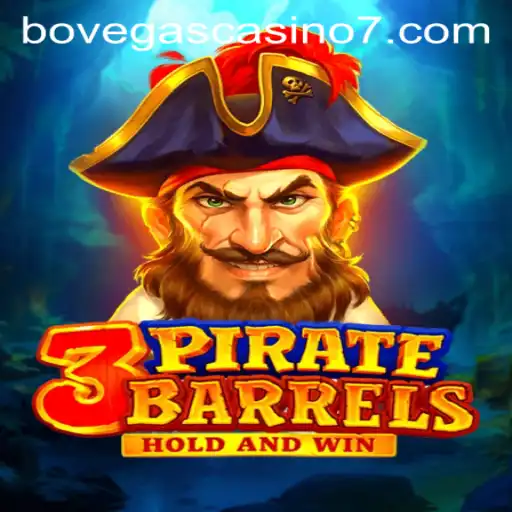 Discover the Thrills of 3PirateBarrels at BoVegas Casino