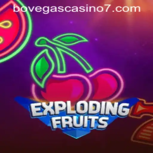 ExplodingFruits: A Thrilling Addition to BoVegas Casino