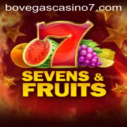 Discover SevensFruits at BoVegas Casino: A Comprehensive Guide