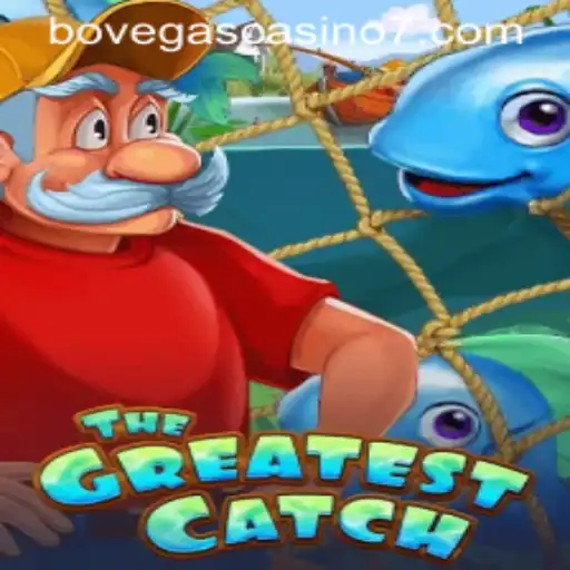Discover the Excitement of TheGreatestCatch at BoVegas Casino